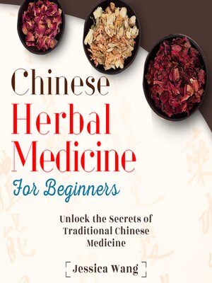 cover image of Chinese Herbal Medicine for Beginners